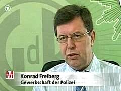 Konrad Freiberg von der Gewerkschaft der Polizei gegenüber Monitor: "Wir ...