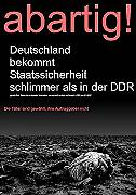 Deutschland bekommt Staatssicherheit schlimmer als in der DDR